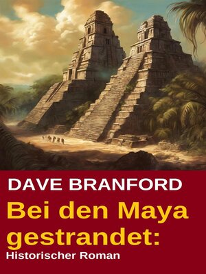 cover image of Bei den Maya gestrandet